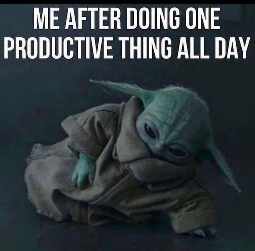 This meme is a humorous take on the idea of being extremely productive. The image features a character from the Star Wars franchise, Grogu (also known as Baby Yoda), who is often depicted as a cute and endearing character. The text above the image reads "Me after doing one productive thing all day". The meme is implying that even a small amount of productivity can feel like a major accomplishment, and that's all that's needed to feel satisfied and proud of oneself.